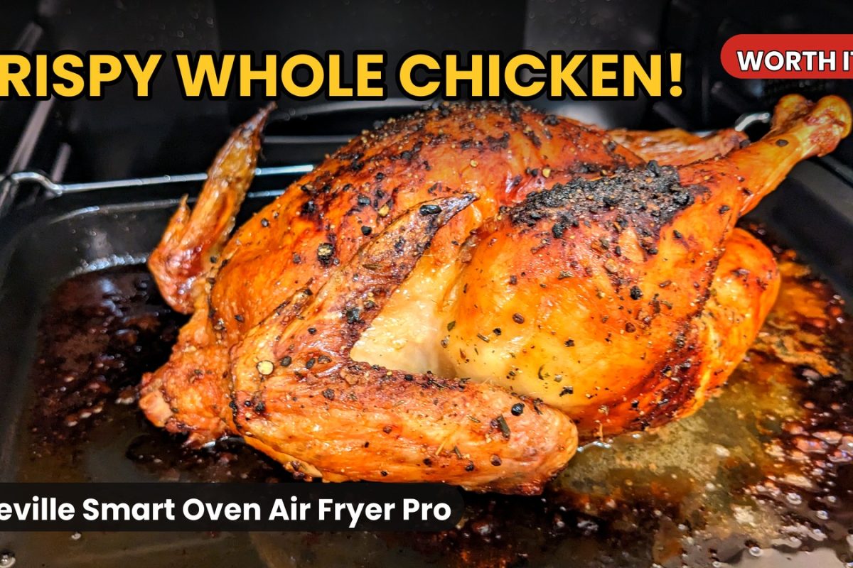 Whole Chicken (Breville the Smart Oven Air Fryer Pro Recipe)